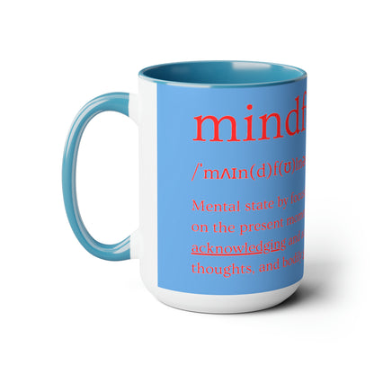 PoM's series of Mindfulness ... MFN definition ... Three-Tone Coffee Mugs (5 colours, 15oz / 0.44l, lead and BPA-free)