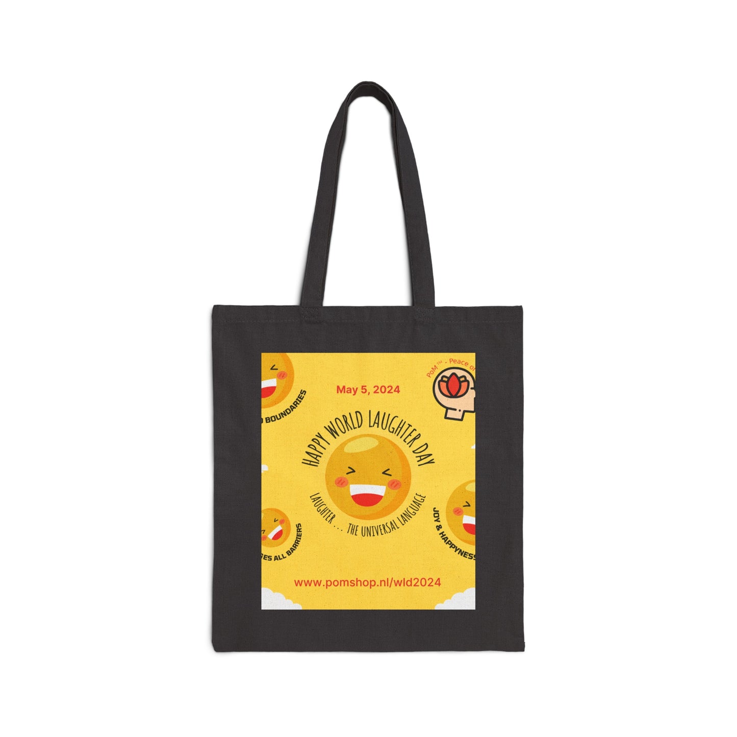 PoM's series World Laughter Day ... Happy WLD 2024 - 100% Cotton Canvas Tote Bag (with handles, heavy fabric, 2 colours, print on back + front)