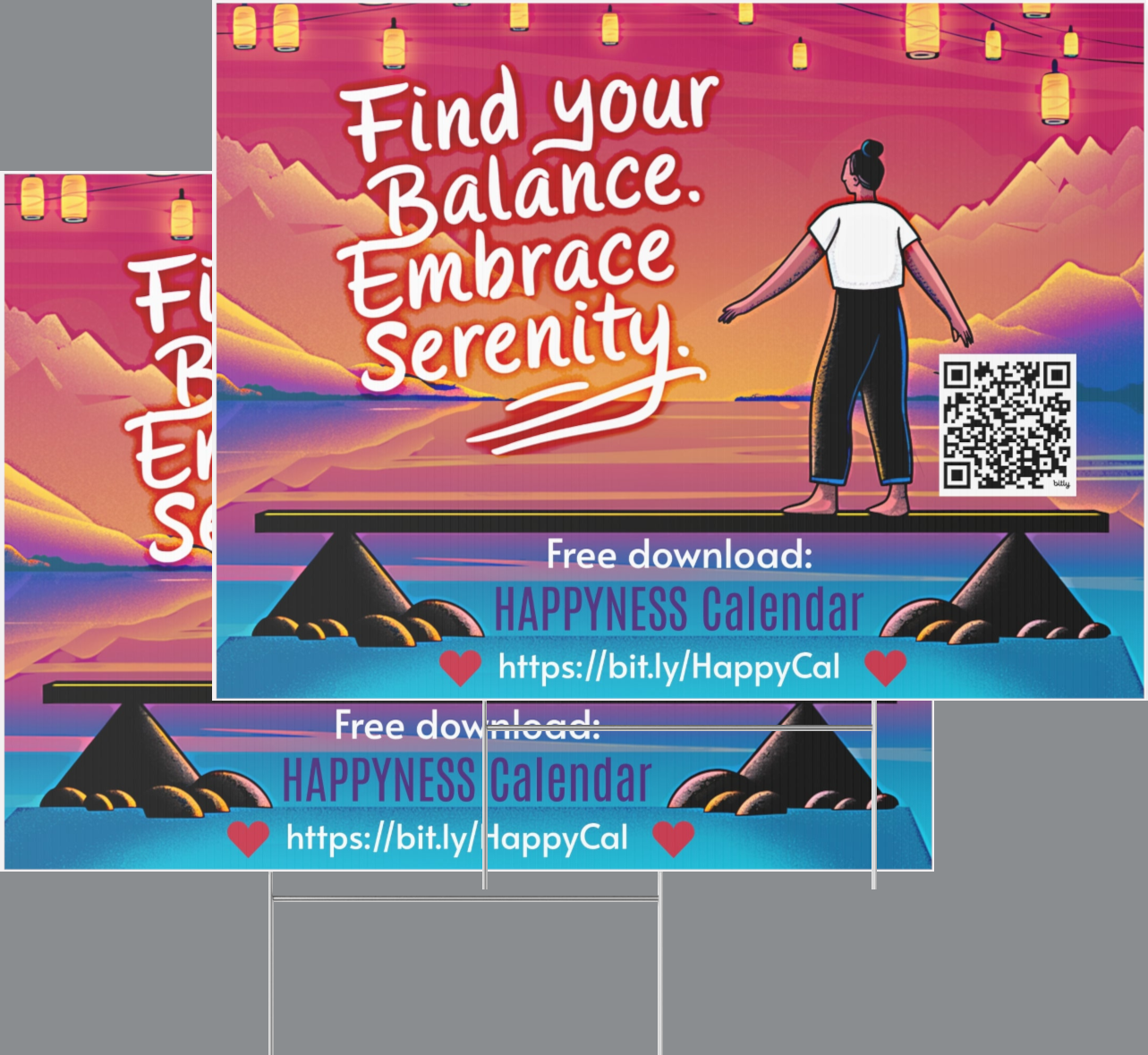 PoM's Mindfulness Collection ... NEW: Yard Sign "Find Your BALANCE. - Embrace SERENITY" (18 x 24 inch ... 45.7 x 60.9 cm, print on both sides)