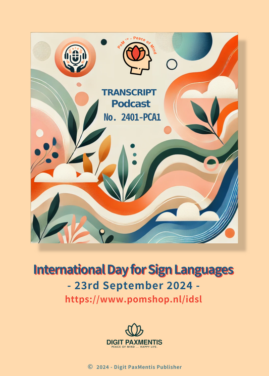 Transcript Release (podcast production on 22nd Sept. 2024): International Day 2024 for Sign Languages - Auslan … the Australian sign language