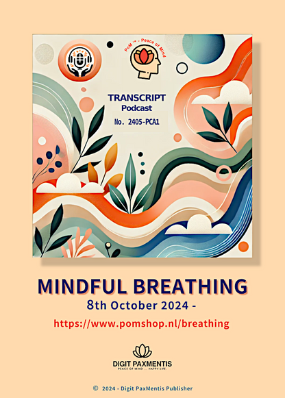 Transcript Release (podcast production on 8th October 2024): Mindful Breathing